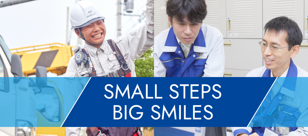 SMALL STEPS BIG SMILES
